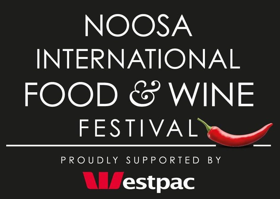 Celebrate the Noosa International Food and Wine Festival